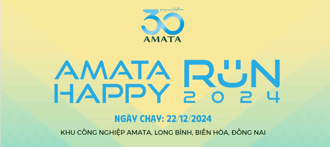 AMATA HAPPY RUN 2024 - 30 NĂM PHÁT TRIỂN VƯƠN TẦM