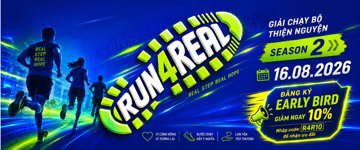 GIẢI CHẠY THIỆN NGUYỆN RUN4REAL